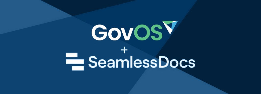 Transforming The Way People Experience Local Government: SeamlessDocs is Now GovOS Studio