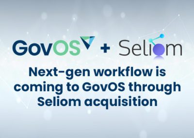 GovOS Acquires Advanced Workflow Technology from Seliom