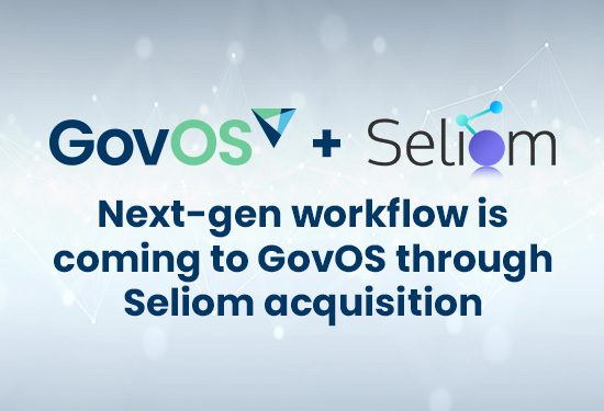 GovOS Acquires Advanced Workflow Technology from Seliom